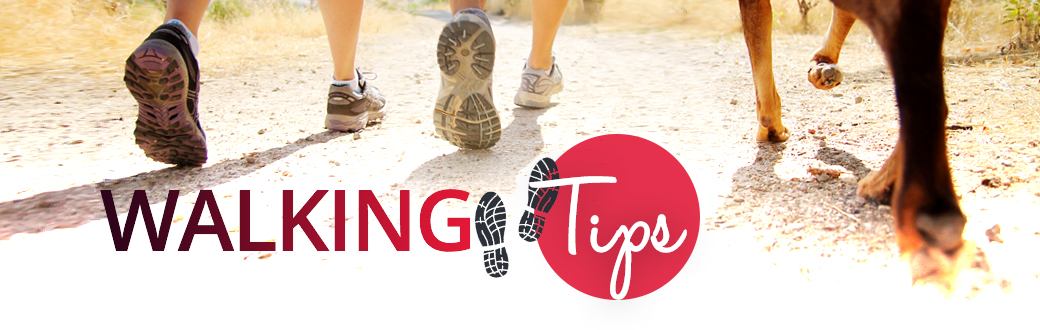 Walking Tips