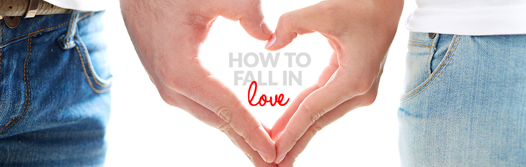 How to Fall in Love